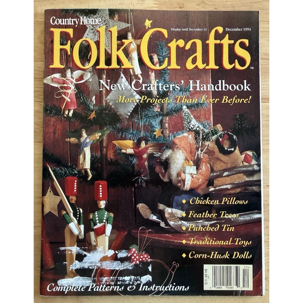 Vintage Country Home Folk Crafts Magazine December 1994 Chicken Pillow, Toys Etc